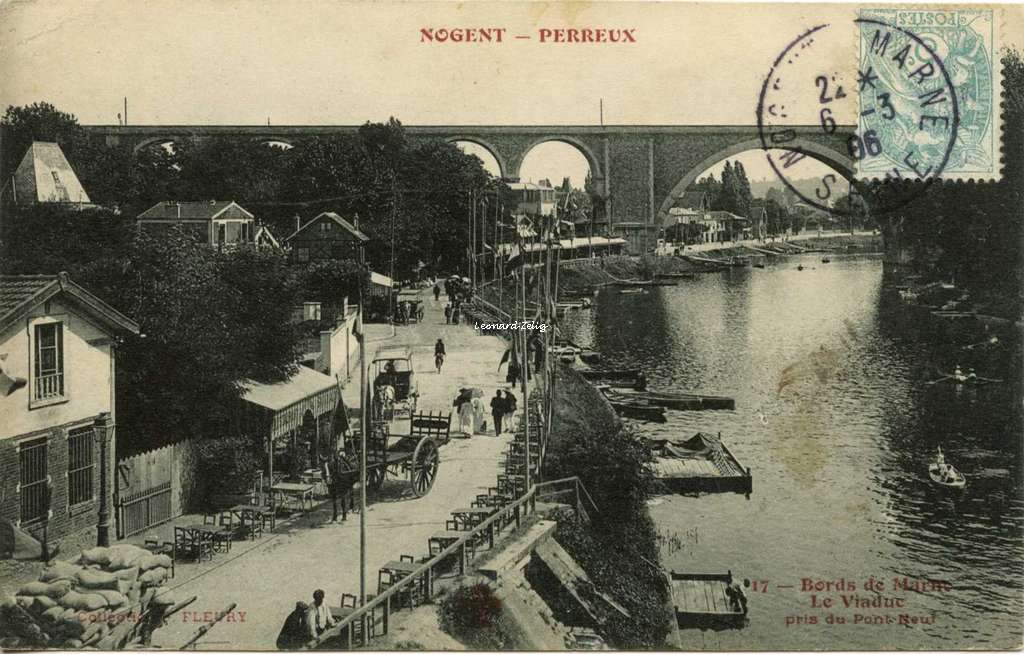 FF 17 - NOGENT-PERREUX - Le Viaduc pris du Pont-Neuf