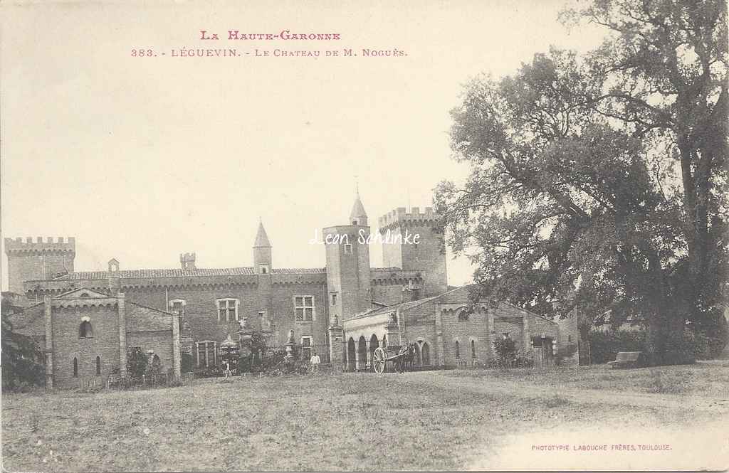 Léguevin - Le Château de M. Noguès (Labouche 383)