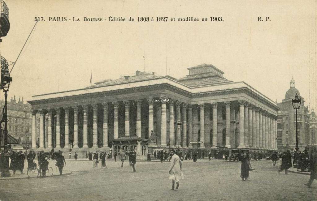 RP 517 - PARIS - La Bourse - Edifiée de 1808 à 1827 et modifiée en 1903