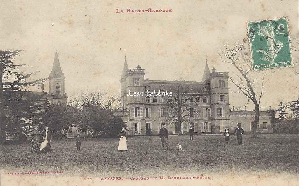 Seysses - Château de M. Daguilhon-Pujol (Labouche 672)